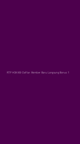Tampilan Antarmuka Aplikasi Rtp Hoki69 Daftar Member Baru Langsung Bonus - 1