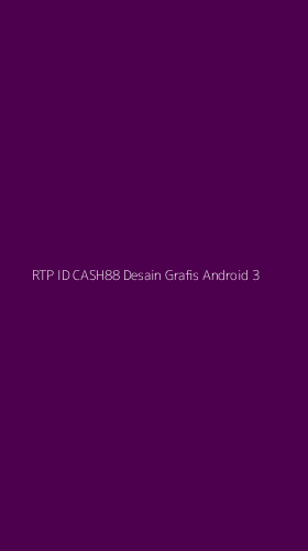 Tampilan Antarmuka Aplikasi Rtp Id Cash88 Desain Grafis Android - 3