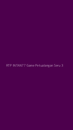 Tampilan Antarmuka Aplikasi Rtp Intan77 Game Petualangan Seru - 3