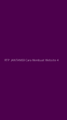 Tampilan Antarmuka Aplikasi Rtp Jantan69 Cara Membuat Website - 4