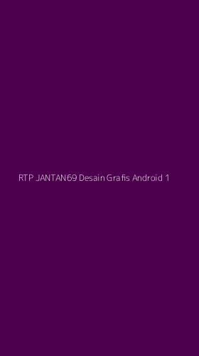 Tampilan Antarmuka Aplikasi Rtp Jantan69 Desain Grafis Android - 1
