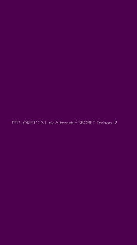 Tampilan Antarmuka Aplikasi Rtp Joker123 Link Alternatif Sbobet Terbaru - 2