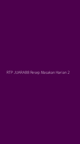 Tampilan Antarmuka Aplikasi Rtp Juara88 Resep Masakan Harian - 2