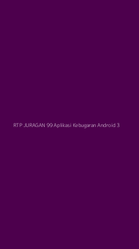 Tampilan Antarmuka Aplikasi Rtp Juragan 99 Aplikasi Kebugaran Android - 3