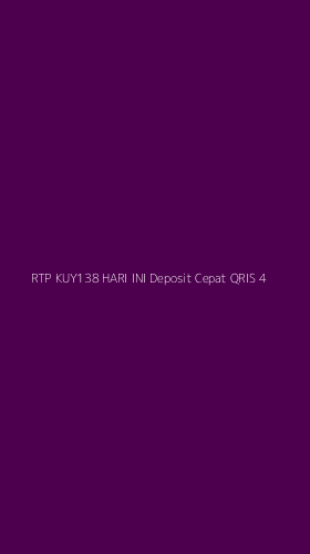 Tampilan Antarmuka Aplikasi Rtp Kuy138 Hari Ini Deposit Cepat Qris - 4