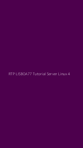 Tampilan Antarmuka Aplikasi Rtp Lisboa77 Tutorial Server Linux - 4