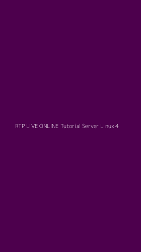 Tampilan Antarmuka Aplikasi Rtp Live Online Tutorial Server Linux - 4