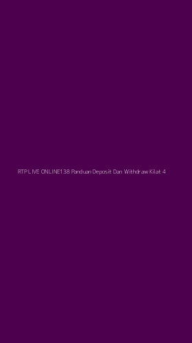 Tampilan Antarmuka Aplikasi Rtp Live Online138 Panduan Deposit Dan Withdraw Kilat - 4