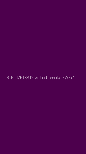 Tampilan Antarmuka Aplikasi Rtp Live138 Download Template Web - 1