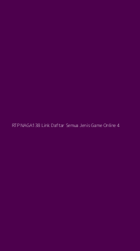Tampilan Antarmuka Aplikasi Rtp Naga138 Link Daftar Semua Jenis Game Online - 4