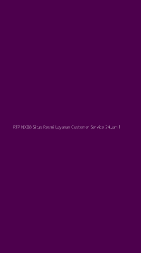 Tampilan Antarmuka Aplikasi Rtp Nx88 Situs Resmi Layanan Customer Service 24jam - 1