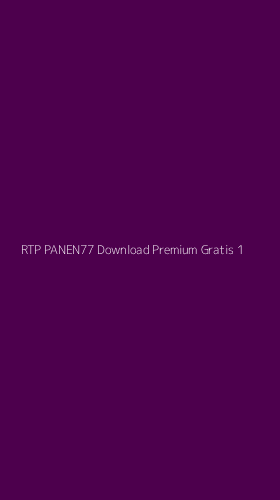 Tampilan Antarmuka Aplikasi Rtp Panen77 Download Premium Gratis - 1