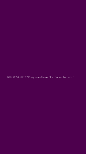 Tampilan Antarmuka Aplikasi Rtp Pegasus77 Kumpulan Game Slot Gacor Terbaik - 3