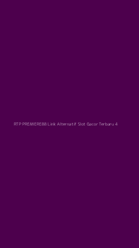 Tampilan Antarmuka Aplikasi Rtp Premiere88 Link Alternatif Slot Gacor Terbaru - 4