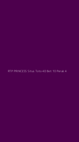 Tampilan Antarmuka Aplikasi Rtp Princess Situs Toto 4d Bet 10 Perak - 4