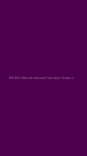 Tampilan Antarmuka Aplikasi Rtp Ratu188 Link Alternatif Slot Gacor Terbaru - 2