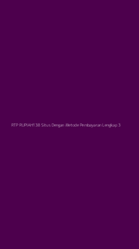 Tampilan Antarmuka Aplikasi Rtp Rupiah138 Situs Dengan Metode Pembayaran Lengkap - 3