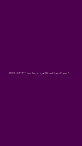 Tampilan Antarmuka Aplikasi Rtp Rusia777 Situs Terpercaya Pilihan Utama Player - 3