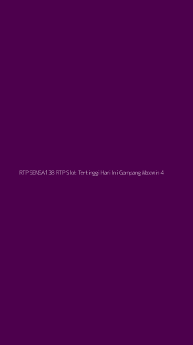 Tampilan Antarmuka Aplikasi Rtp Sensa138 Rtp Slot Tertinggi Hari Ini Gampang Maxwin - 4