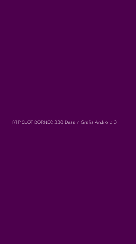 Tampilan Antarmuka Aplikasi Rtp Slot Borneo 338 Desain Grafis Android - 3