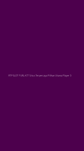 Tampilan Antarmuka Aplikasi Rtp Slot Furla77 Situs Terpercaya Pilihan Utama Player - 3
