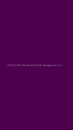 Tampilan Antarmuka Aplikasi Rtp Slot Obs 188 Data Sgp Hk Sdy Terlengkap Hari Ini - 3
