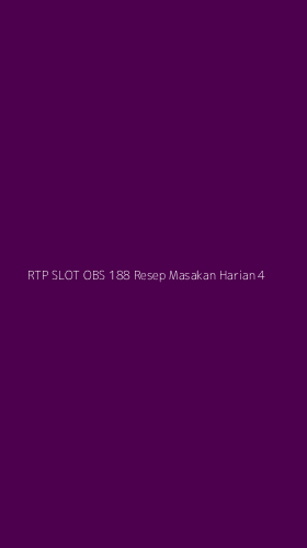 Tampilan Antarmuka Aplikasi Rtp Slot Obs 188 Resep Masakan Harian - 4