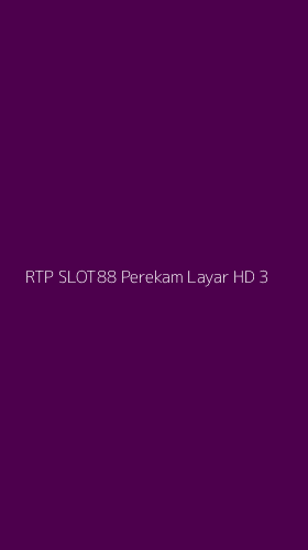 Tampilan Antarmuka Aplikasi Rtp Slot88 Perekam Layar Hd - 3