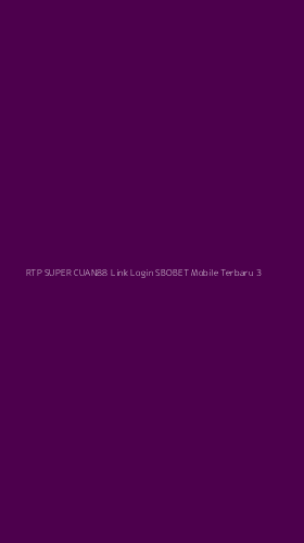 Tampilan Antarmuka Aplikasi Rtp Super Cuan88 Link Login Sbobet Mobile Terbaru - 3