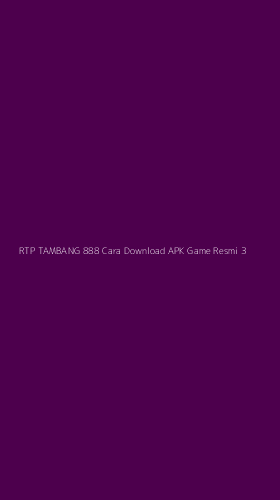 Tampilan Antarmuka Aplikasi Rtp Tambang 888 Cara Download Apk Game Resmi - 3