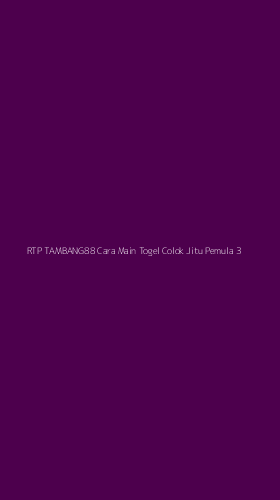 Tampilan Antarmuka Aplikasi Rtp Tambang88 Cara Main Togel Colok Jitu Pemula - 3