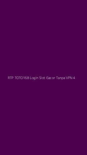 Tampilan Antarmuka Aplikasi Rtp Toto168 Login Slot Gacor Tanpa Vpn - 4