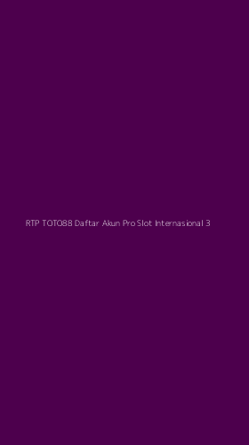Tampilan Antarmuka Aplikasi Rtp Toto88 Daftar Akun Pro Slot Internasional - 3