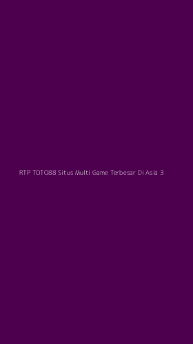 Tampilan Antarmuka Aplikasi Rtp Toto88 Situs Multi Game Terbesar Di Asia - 3