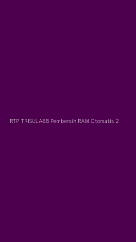 Tampilan Antarmuka Aplikasi Rtp Trisula88 Pembersih Ram Otomatis - 2