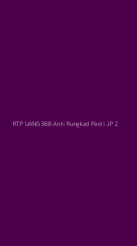 Tampilan Antarmuka Aplikasi Rtp Uang388 Anti Rungkad Pasti Jp - 2