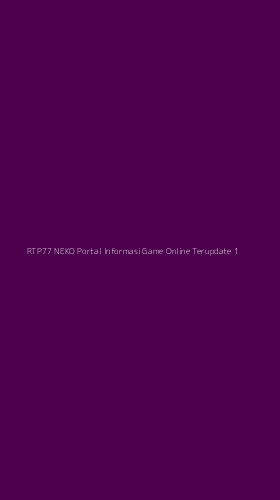 Tampilan Antarmuka Aplikasi Rtp77 Neko Portal Informasi Game Online Terupdate - 1