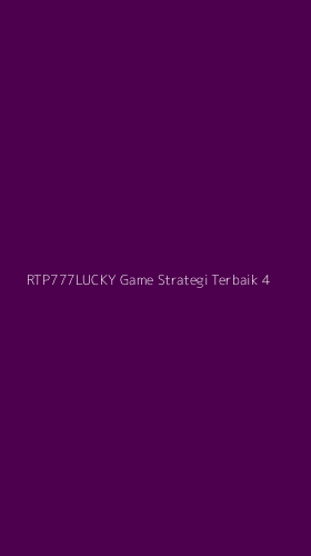 Tampilan Antarmuka Aplikasi Rtp777lucky Game Strategi Terbaik - 4