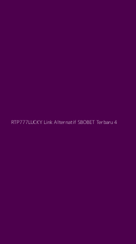 Tampilan Antarmuka Aplikasi Rtp777lucky Link Alternatif Sbobet Terbaru - 4