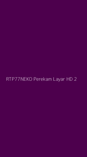 Tampilan Antarmuka Aplikasi Rtp77neko Perekam Layar Hd - 2