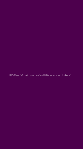 Tampilan Antarmuka Aplikasi Rtp88 Asia Situs Resmi Bonus Referral Seumur Hidup - 3