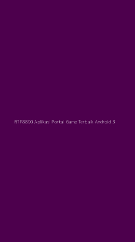 Tampilan Antarmuka Aplikasi Rtp8890 Aplikasi Portal Game Terbaik Android - 3
