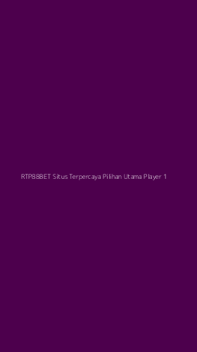 Tampilan Antarmuka Aplikasi Rtp88bet Situs Terpercaya Pilihan Utama Player - 1