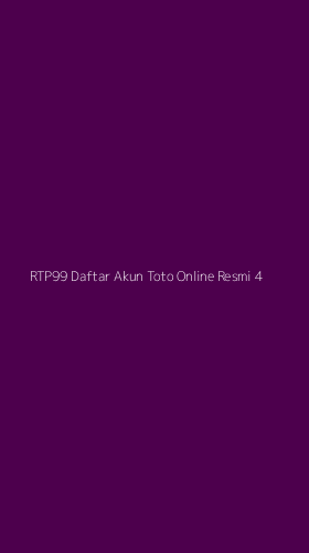 Tampilan Antarmuka Aplikasi Rtp99 Daftar Akun Toto Online Resmi - 4