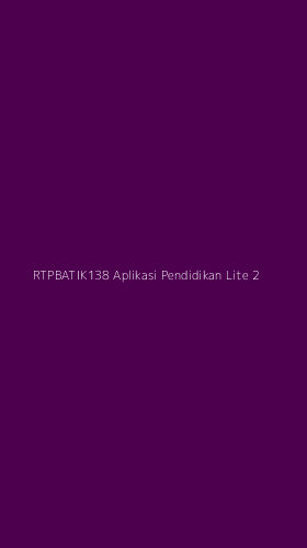 Tampilan Antarmuka Aplikasi Rtpbatik138 Aplikasi Pendidikan Lite - 2