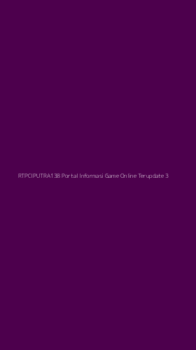 Tampilan Antarmuka Aplikasi Rtpciputra138 Portal Informasi Game Online Terupdate - 3
