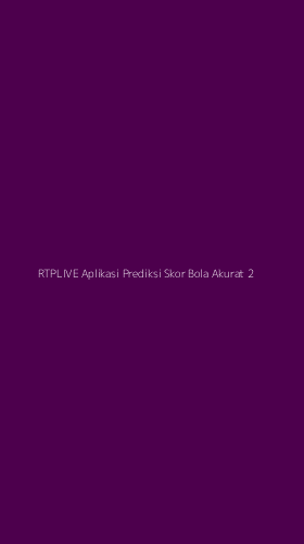 Tampilan Antarmuka Aplikasi Rtplive Aplikasi Prediksi Skor Bola Akurat - 2
