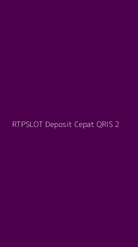 Tampilan Antarmuka Aplikasi Rtpslot Deposit Cepat Qris - 2
