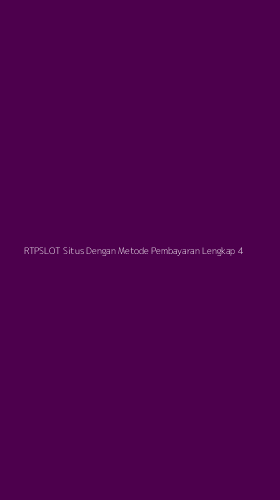 Tampilan Antarmuka Aplikasi Rtpslot Situs Dengan Metode Pembayaran Lengkap - 4