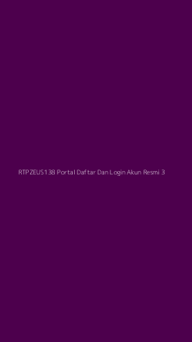 Tampilan Antarmuka Aplikasi Rtpzeus138 Portal Daftar Dan Login Akun Resmi - 3